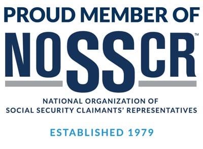 Proud Member of NOSSCR National Organization of Social Security Claimants' Representatives Established 1979